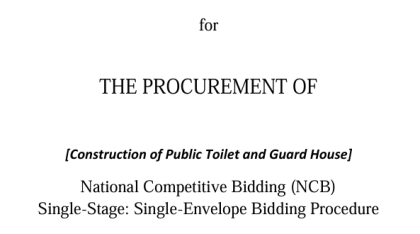 Invitation for Bids No.: GPKNCRD/WORKS/NCB/11/2083-084 THE PROCUREMENT OF [Construction of Public Toilet and Guard House]